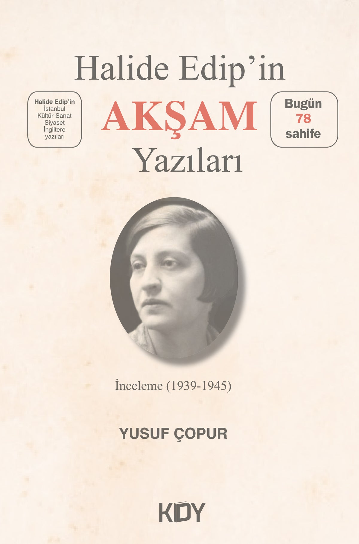 Halide Edip'in Akşam Yazıları - Yusuf Çopur kitap kapağı