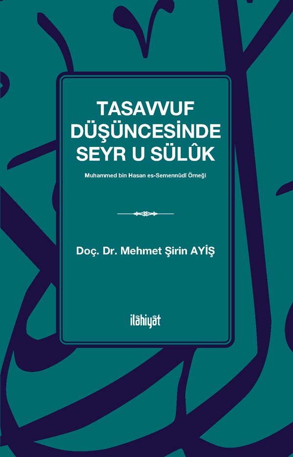 Tasavvuf Düşüncesinde Seyr u Sülûk - Dr. Mehmet Şirin Ayiş kitap kapağı