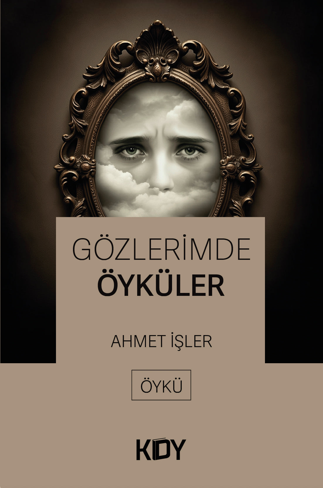 Gözlerimde Öyküler - Ahmet İşler kitap kapağı