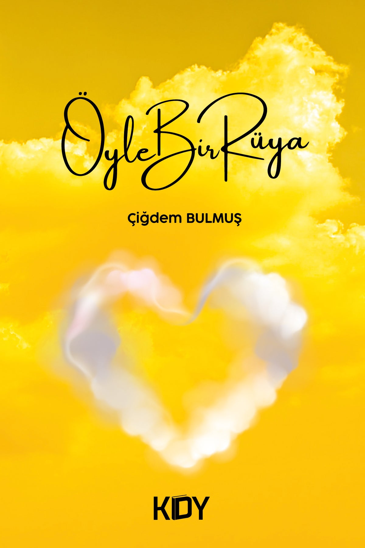 Öyle Bir Rüya - Çiğdem Bulmuş kitap kapağı
