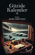 Güzide Kalemler 2 - Murat Emir Yıldız kitap kapağı