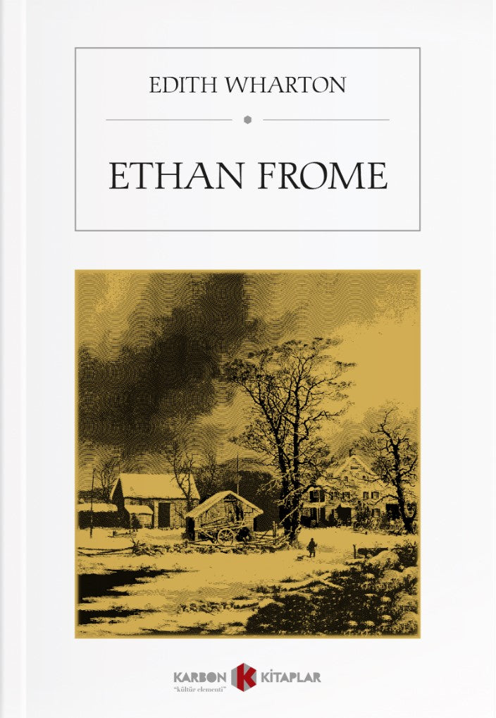 Ethan Frome - Edith Wharton kitap kapağı