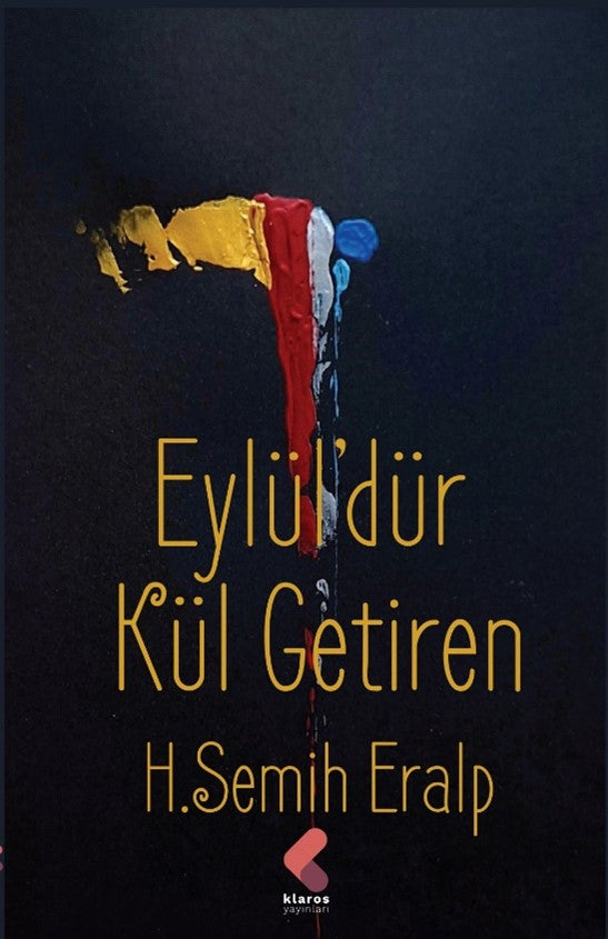 Eylüldür Kül Getiren - H. Semih Eralp kitap kapağı