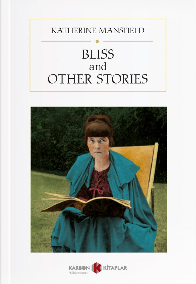 Bliss and Other Stories - Katherine Mansfield kitap kapağı