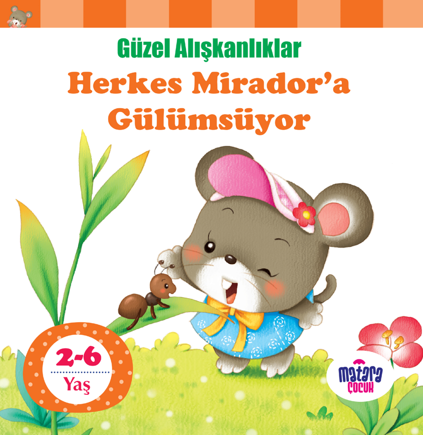 Herkes Mirador'a Gülümsüyor / Güzel Alışkanlıklar - Kolektif kitap kapağı