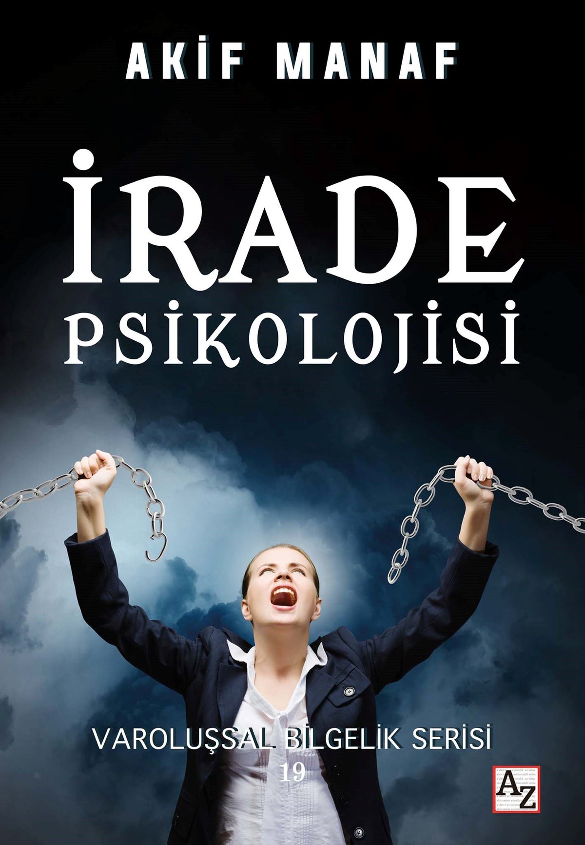 İrade Psikolojisi - Akif Manaf - Az Kitap - Akif Manaf kitap kapağı