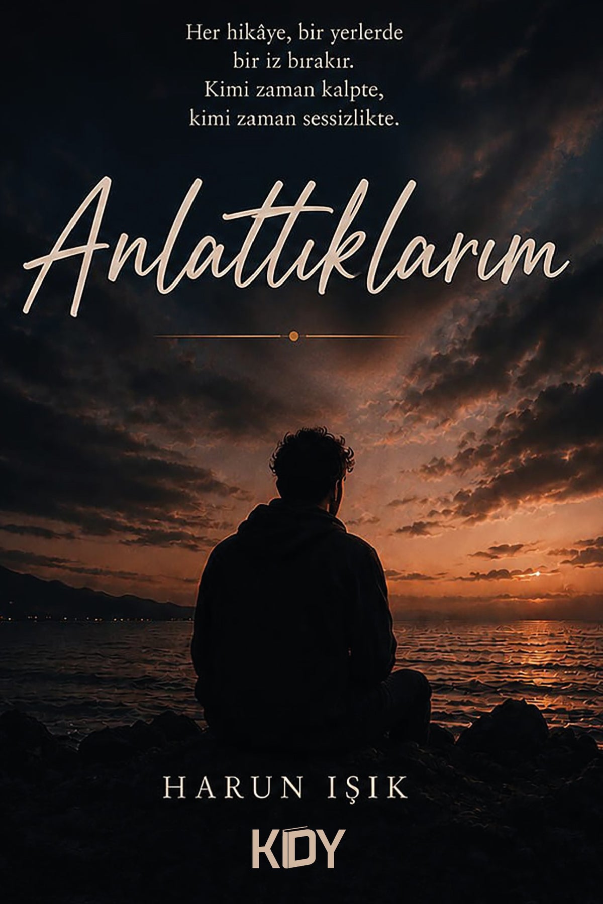 Anlattıklarım - Harun Işık kitap kapağı