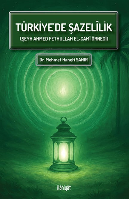 Türkiye'de Şazelîlik - Mehmet Hanefi Mert kitap kapağı