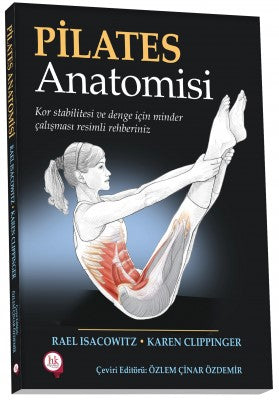 Pilates Anatomisi Kor Sitabiltesi ve Denge için Minder Çalışması Resimli Rehberiniz - Kolektif kitap kapağı