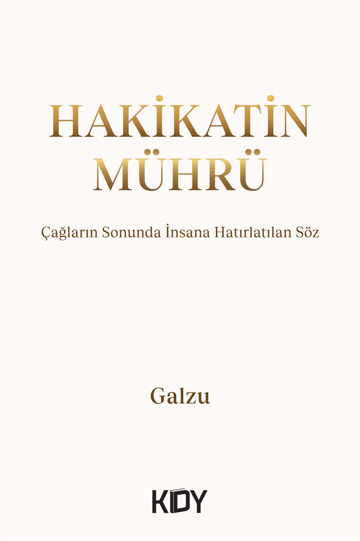 Hakikatin Mührü - Galzu kitap kapağı
