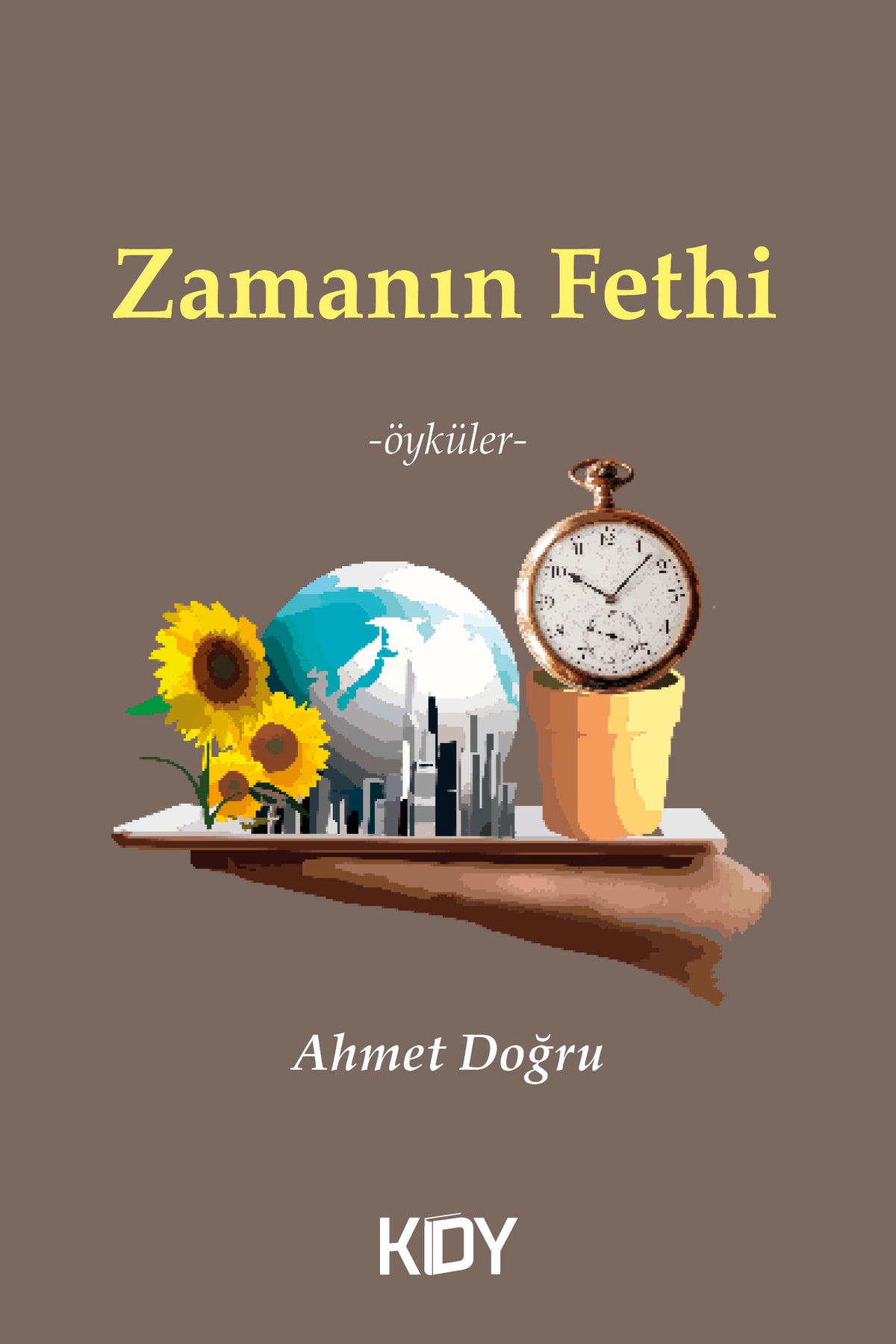Zamanın Fethi - Ahmet Doğru kitap kapağı