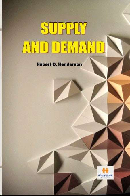 Supply and Demand - Hubert D. Henderson kitap kapağı