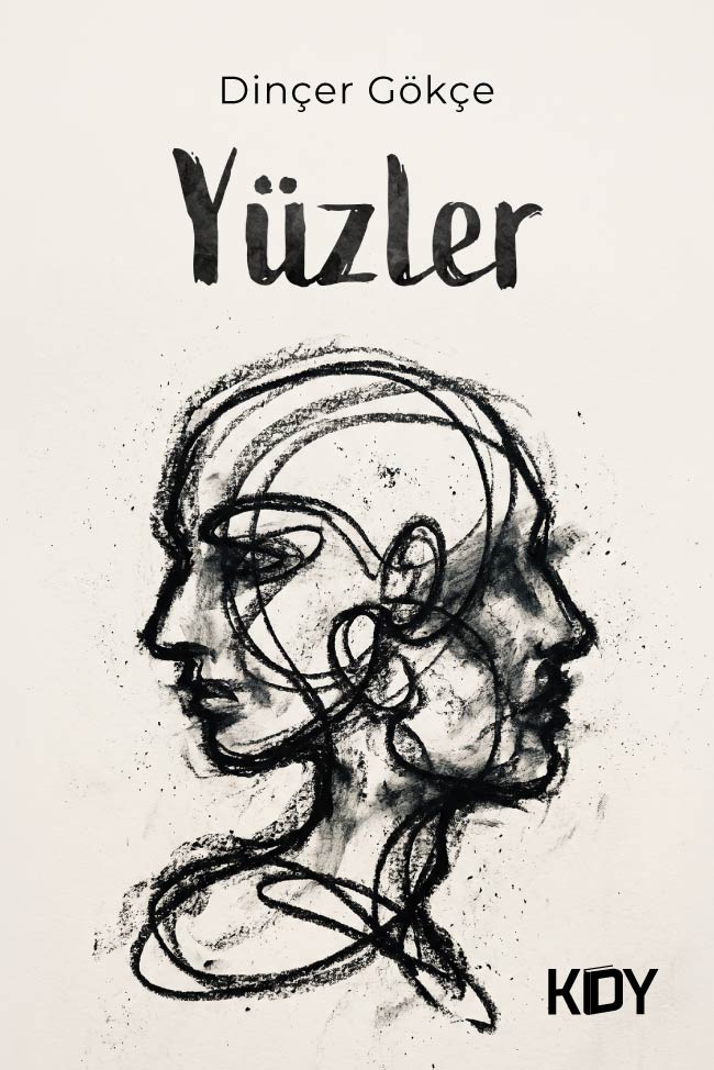 Yüzler - Dinçer Gökçe kitap kapağı
