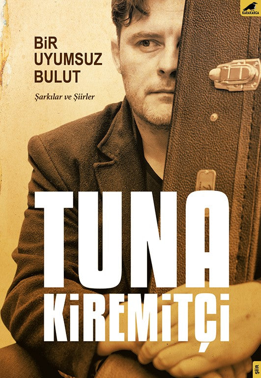 Bir Uyumsuz Bulut - Tuna Kiremitçi kitap kapağı