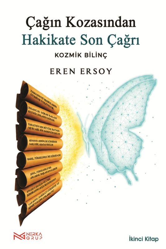 Çağın Kozasından Hakikate Son Çağrı 2. Kitap Kozmik Bilinç - Eren Ersoy kitap kapağı