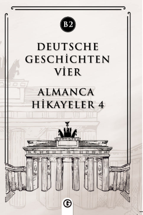 Deutsche Geschichten Vier (B2) Almanca Hikayeler 4 - Kolektif kitap kapağı