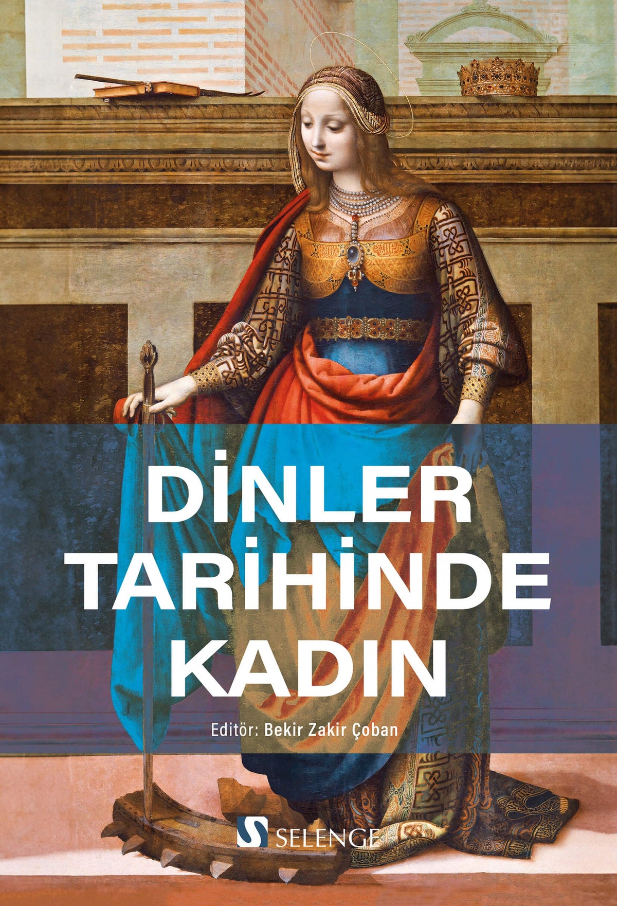 Dinler Tarihinde Kadın - Bekir Zakir Çoban kitap kapağı