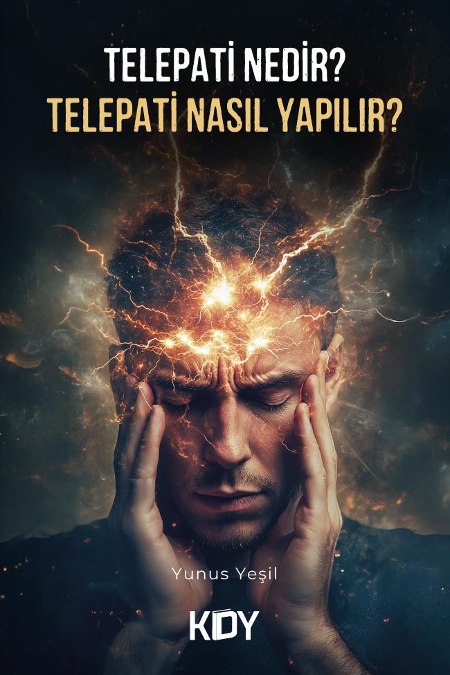 Telepati Nedir? Telepati Nasıl Yapılır? - Yunus Yeşil kitap kapağı