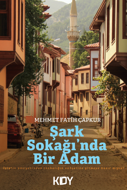 Şark Sokağı'nda Bir Adam - Mehmet Fatih Çapkur kitap kapağı