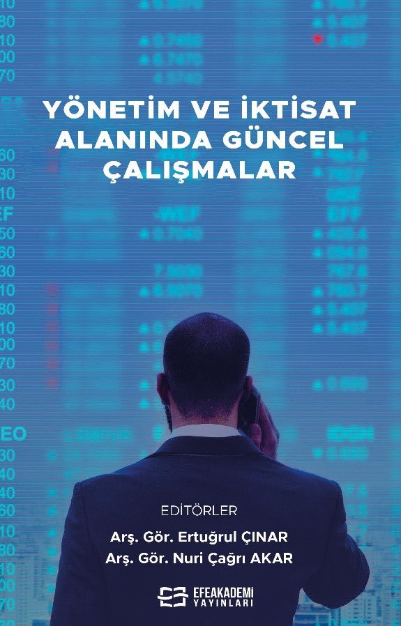 Yönetim ve İktisat Alanında Güncel Çalışmalar - Arş. Gör. Ertuğrul Çınar kitap kapağı