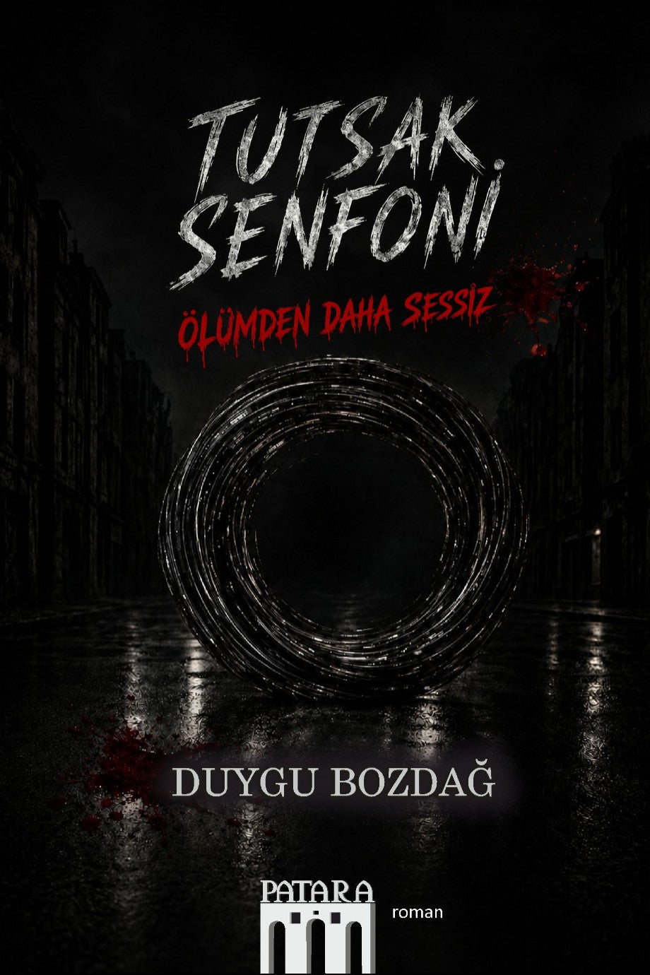 Tutsak Senfoni Ölümden Daha Sessiz - Duygu Bozdağ kitap kapağı