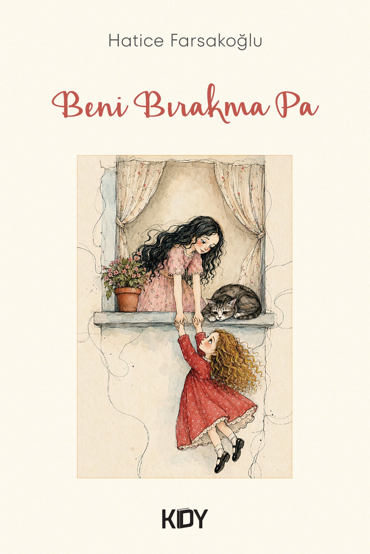 Beni Bırakma Pa - Hatice Farsakoğlu kitap kapağı
