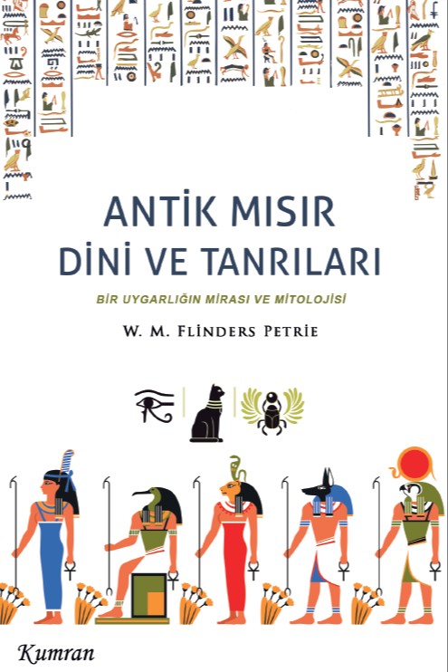 Antik Mısır Dini ve Tanrıları - William Matthew Flinders Petrie kitap kapağı