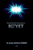 Rü'yet Tasavvufi Bir Yaklaşımla - Dr. Sevda Altulga Gürbüz kitap kapağı