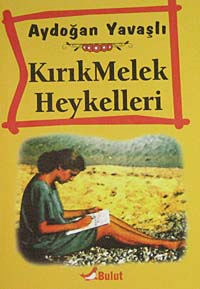 Kırık Melek Heykelleri - Aydoğan Yavaşlı kitap kapağı