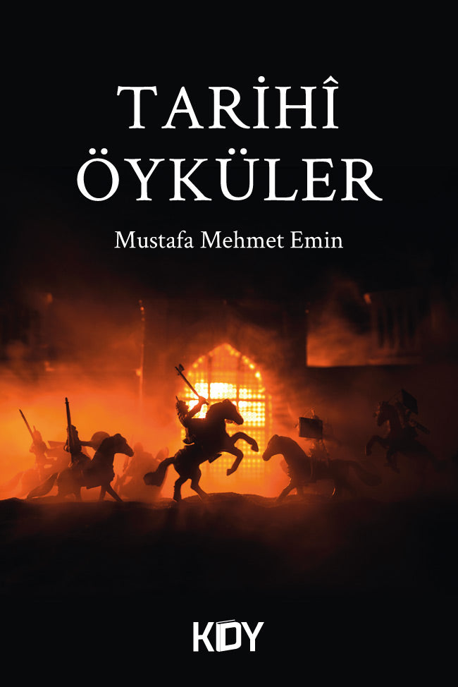 Tarihi Öyküler - Mustafa Mehmet Emin kitap kapağı