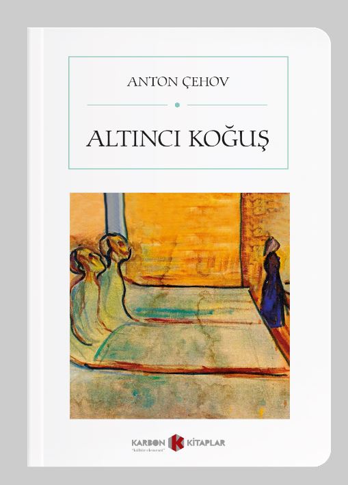 Altıncı Koğuş (Cep Boy) (Tam Metin) - Anton Çehov kitap kapağı