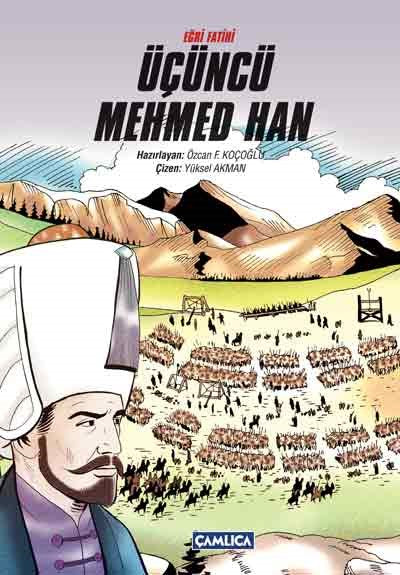 Üçüncü Mehmed Han (Ciltli) - Özcan F. Koçoğlu kitap kapağı