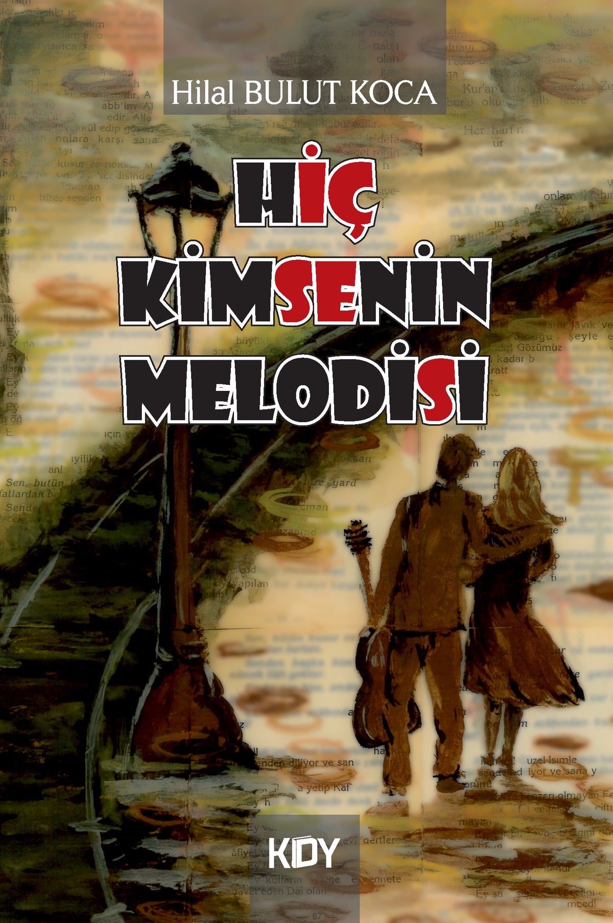 Hiçkimsenin Melodisi - Hilal Bulut Koca kitap kapağı