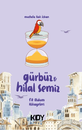 Gürbüz ile Hilal Semiz - Mustafa Faik Özkan kitap kapağı