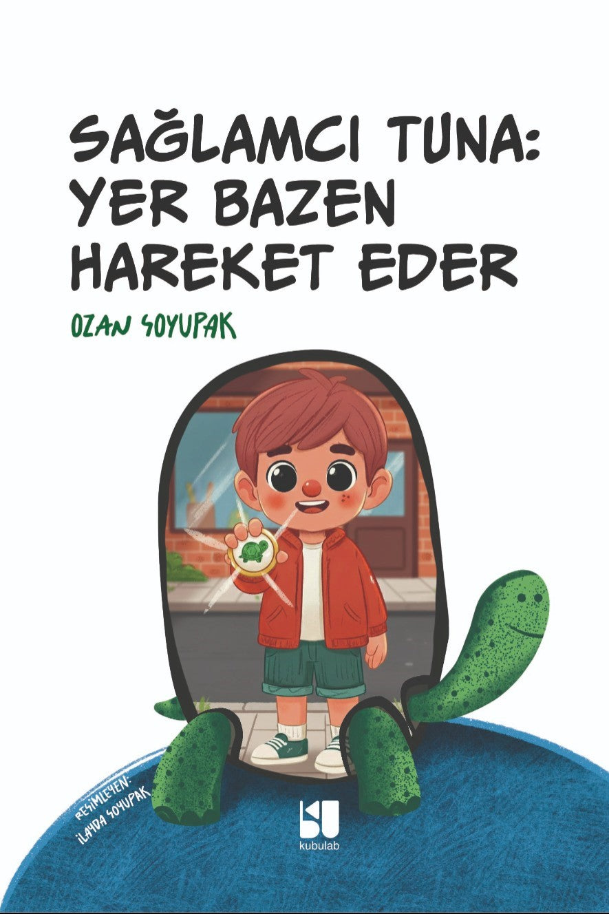 Sağlamcı Tuna: Yer Bazen Hareket Eder - Ozan Soyupak kitap kapağı