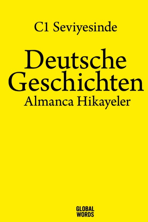 C1 Seviyesinde Deutsche Geschichten / Almanca Hikayeler - Kolektif kitap kapağı