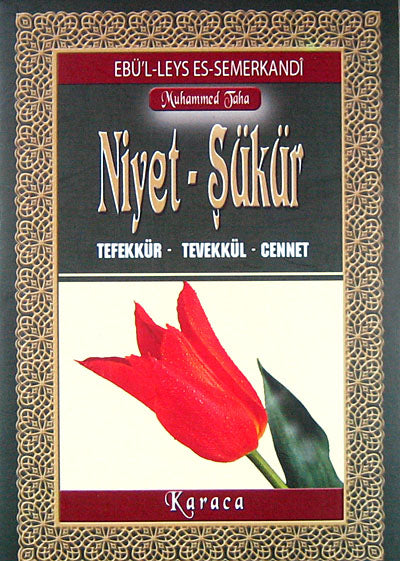 Niyet - Şükür Tefekkür - Tevekkül - Cennet - Ebü'l Leys Semerkandi kitap kapağı