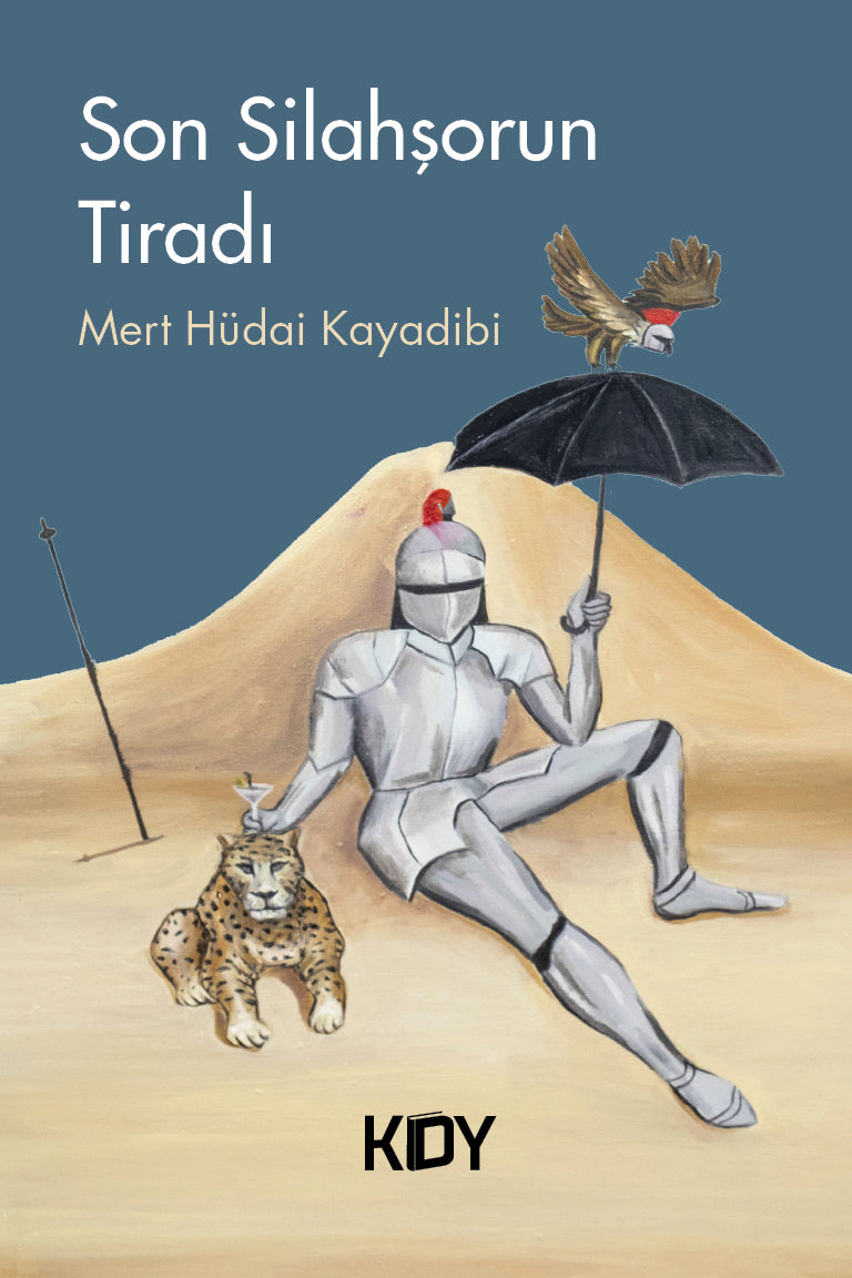 Son Silahşorun Tiradı - Mert Hüdai Kayadibi kitap kapağı