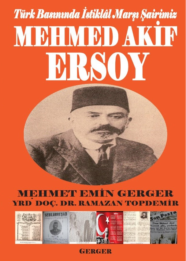 Türk Basınında İstiklal Marşı Şairimiz Mehmed Akif Ersoy - Mehmet Emin Gerger kitap kapağı