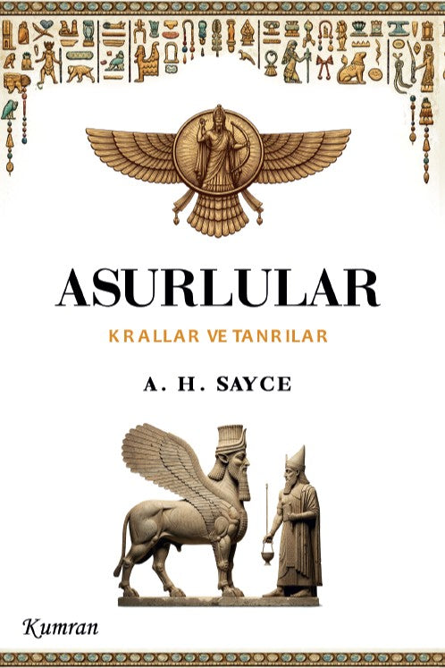 Asurlular Krallar ve Tanrılar - A. H. Sayce kitap kapağı