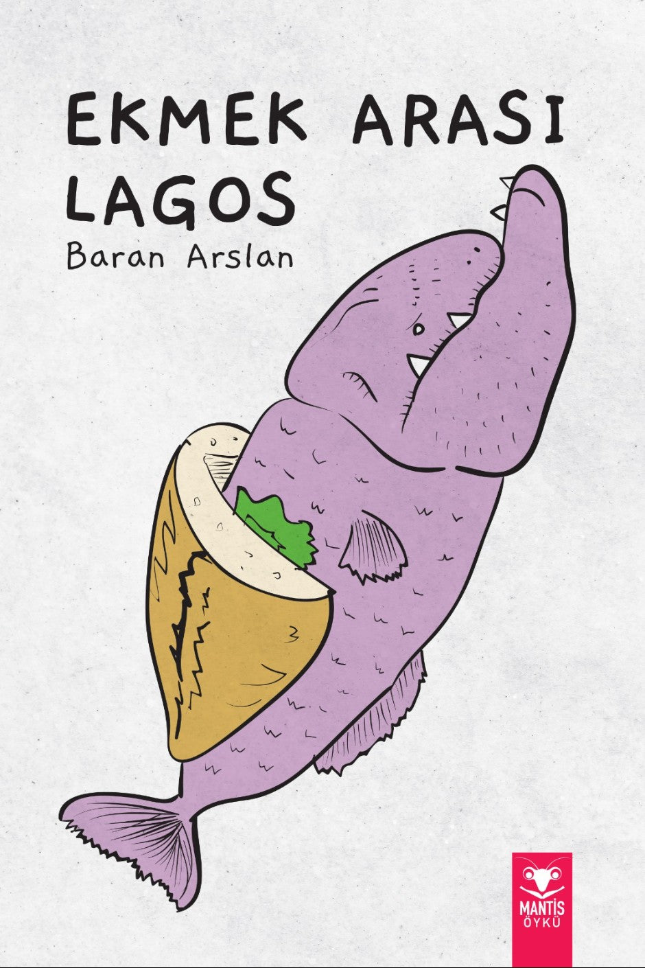 Ekmek Arası Lagos - Baran Arslan kitap kapağı
