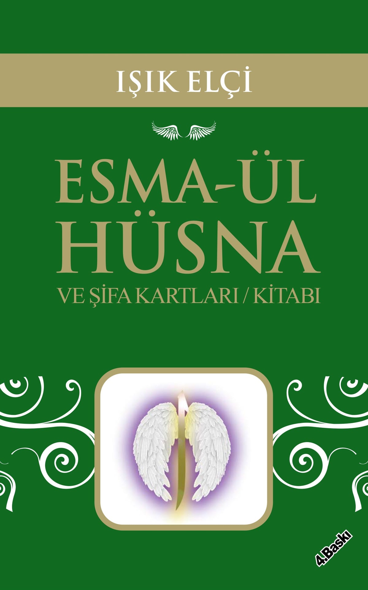 Esma-ül Hüsna ve Şifa Kartları - Işık Elçi - Uyanış Yayınevi - Işık Elçi kitap kapağı
