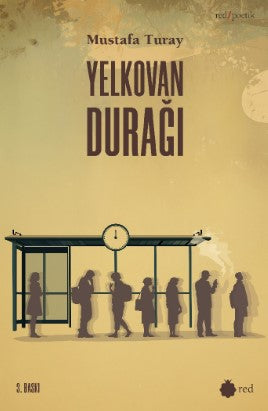 Yelkovan Durağı - Mustafa Turay kitap kapağı