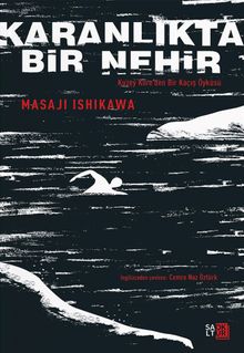 Karanlıkta Bir Nehir | SALTOKUR Yayınları