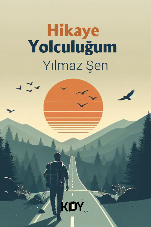 Hikaye Yolculuğum - Yılmaz Şen kitap kapağı