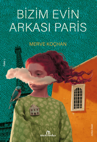 Bizim Evin Arkası Paris - Merve Koçhan kitap kapağı