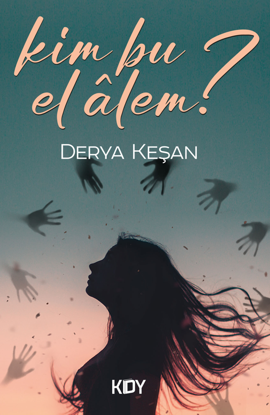 Kim Bu Elalem? - Derya Keşan kitap kapağı