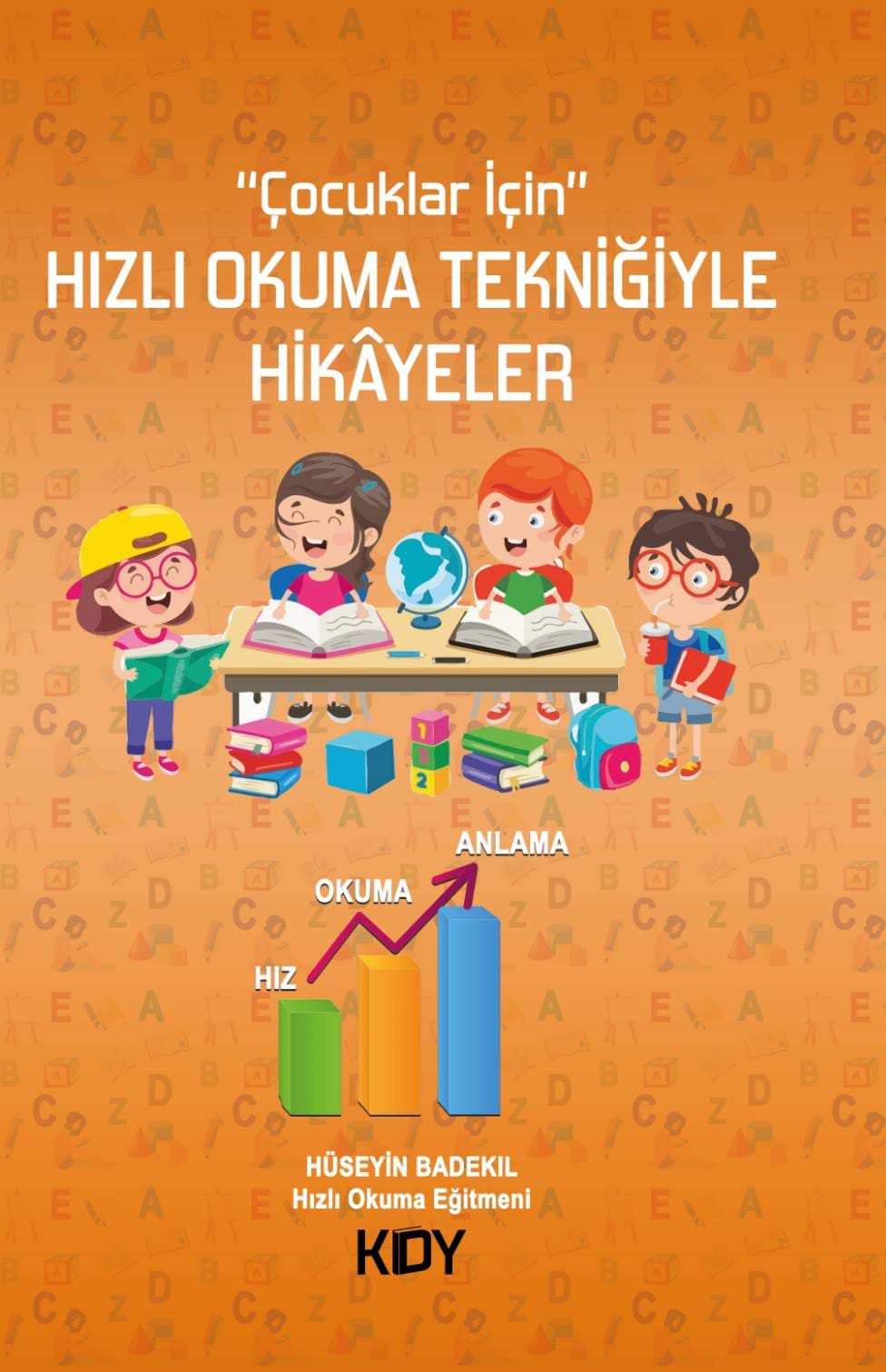Hızlı Okuma Tekniğiyle Hikayeler - Hüseyin Badekıl kitap kapağı
