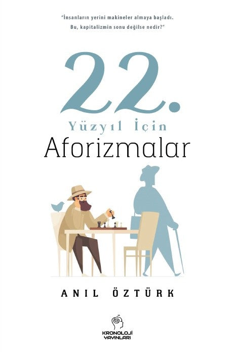 22. Yüzyıl İçin Aforizmalar - Anıl Öztürk kitap kapağı