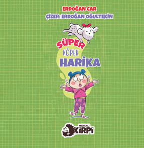 Süper Köpek Harika - Erdoğan Car kitap kapağı